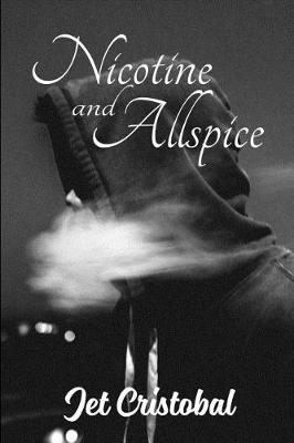 Cover of Nicotine and Allspice
