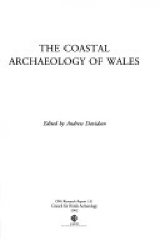 Cover of The Coastal Archaeology of Wales