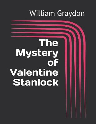 Book cover for The Mystery of Valentine Stanlock