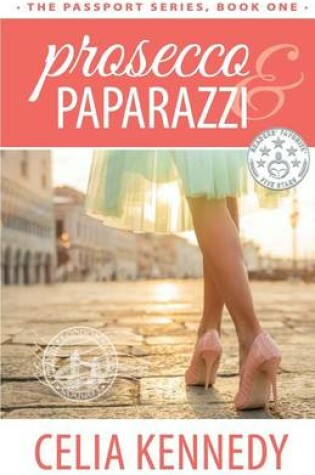 Cover of Prosecco & Paparazzi