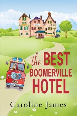 Cover of The Best Boomerville Hotel