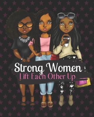 Book cover for Strong Women Lift Each Other Up