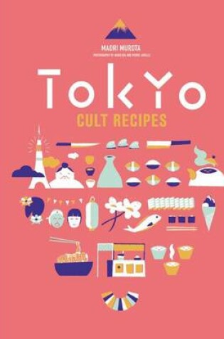 Cover of Tokyo Cult Recipes (Us Edition)