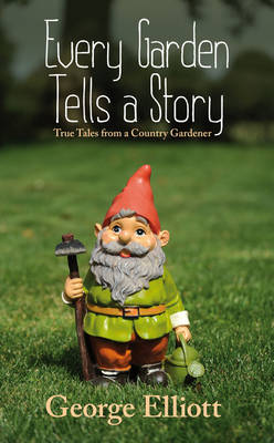 Book cover for Every Garden Tells a Story