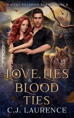 Book cover for Love, Lies and Blood Ties