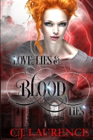 Cover of Love, Lies and Blood Ties