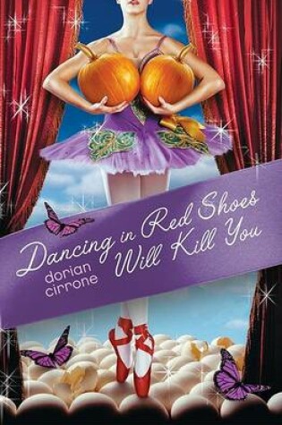 Cover of Dancing in Red Shoes Will Kill You