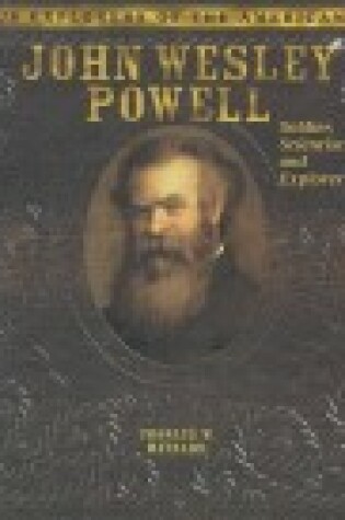 Cover of John Wesley Powell, Soldier, Scientist, and Explorer