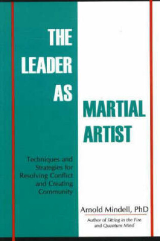 Cover of The Leader as Martial Artist