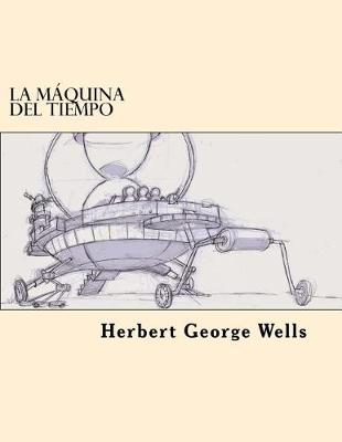 Book cover for La Maquina del Tiempo (Spanish Edition)