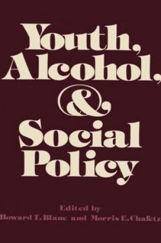 Cover of Youth, Alcohol, and Social Policy