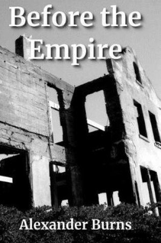 Cover of Before the Empire