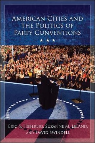 Cover of American Cities and the Politics of Party Conventions