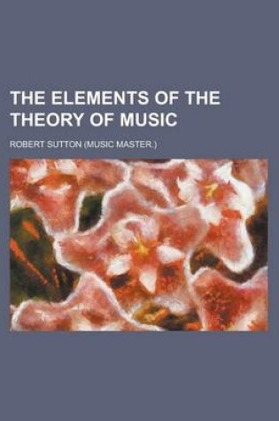 Cover of The Elements of the Theory of Music