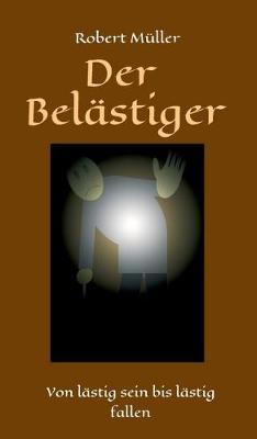 Book cover for Der Belästiger