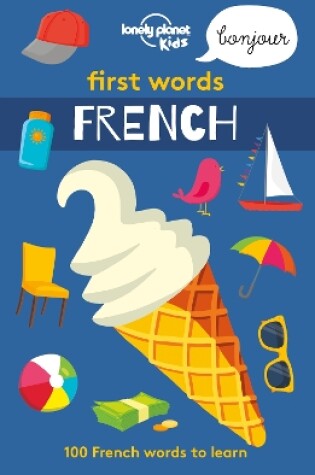 Cover of Lonely Planet First Words - French