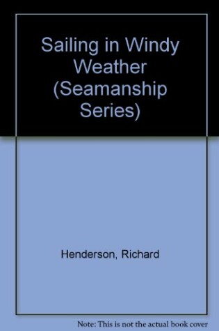 Cover of Sailing in Windy Weather