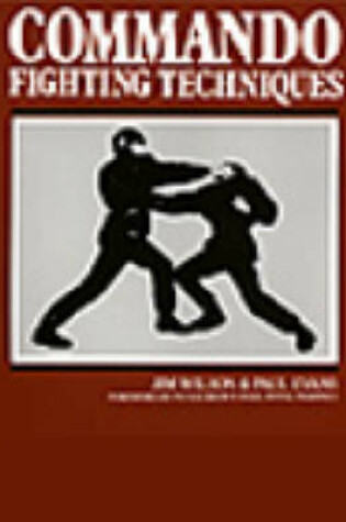 Cover of Commando Fighting Techniques