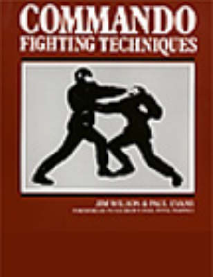 Book cover for Commando Fighting Techniques