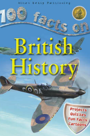 Cover of 100 Facts British History