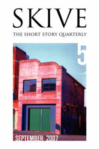 Cover of Skive Magazine Quarterly - Issue 5, September 2007