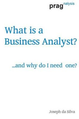 Cover of What is a Business Analyst?