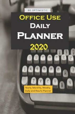 Cover of Office Use Daily Planner 2020