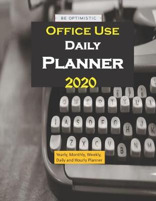 Book cover for Office Use Daily Planner 2020