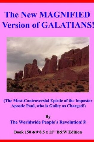 Cover of The New MAGNIFIED Version of GALATIANS!
