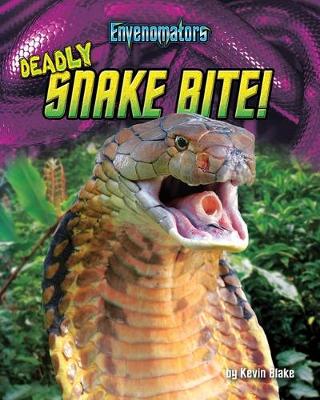 Book cover for Deadly Snake Bite!