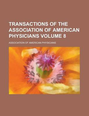 Book cover for Transactions of the Association of American Physicians (8)