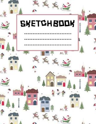 Book cover for Holiday Village Christmas Sketchbook