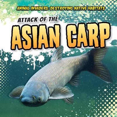 Cover of Attack of the Asian Carp