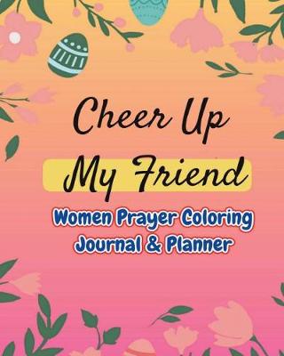 Book cover for Cheer Up My Friend