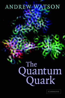 Book cover for The Quantum Quark