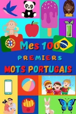 Cover of Mes 100 premiers mots portugais