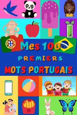 Book cover for Mes 100 premiers mots portugais