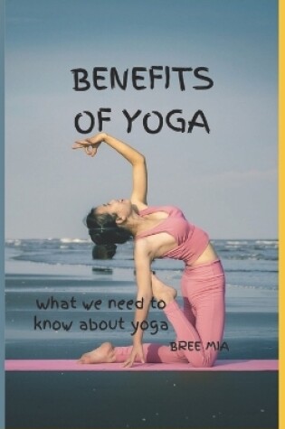 Cover of Benefits of Yoga