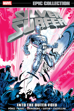 Cover of Silver Surfer Epic Collection: Into The Outer Void