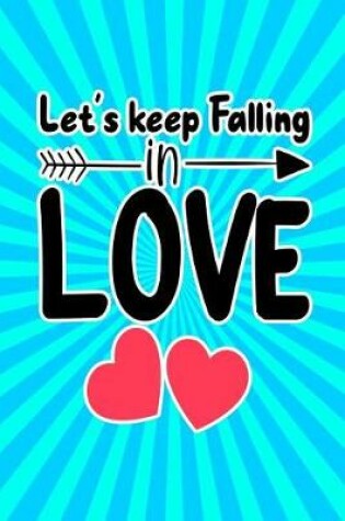 Cover of Let's Keep Falling in Love