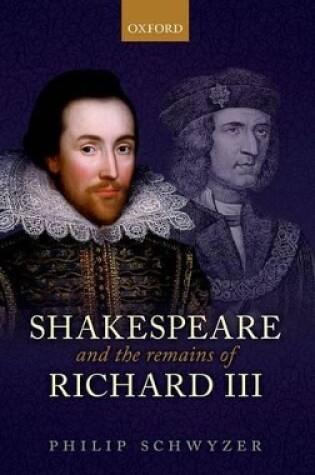 Cover of Shakespeare and the Remains of Richard III