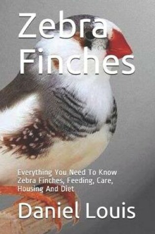 Cover of Zebra Finches