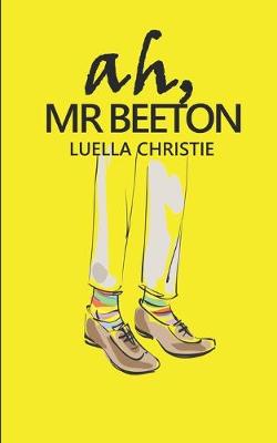 Cover of Ah, Mr Beeton