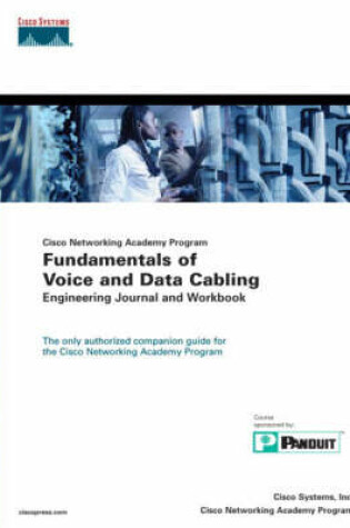 Cover of Fundamentals of Voice and Data Cabling Engineering Journal and Workbook (Cisco Networking Academy Program)