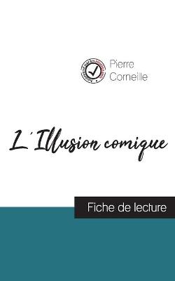 Book cover for L'Illusion comique de Pierre Corneille (fiche de lecture et analyse complete de l'oeuvre)