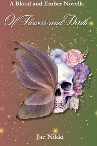 Cover of Of Flowers and Death