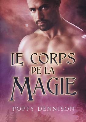 Book cover for Le Corps de la Magie