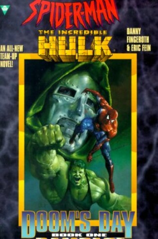 Cover of Spiderman and the Incredible Hulk: Dooms Day