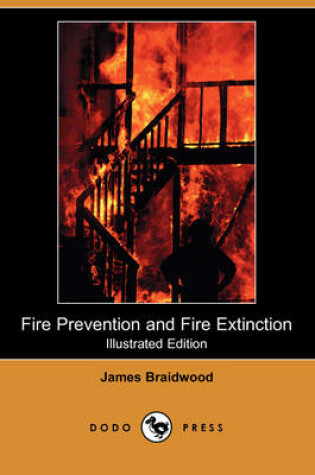 Cover of Fire Prevention and Fire Extinction (Illustrated Edition) (Dodo Press)
