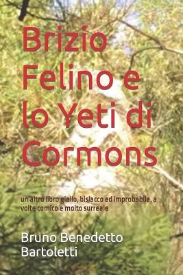 Cover of Brizio Felino e lo Yeti di Cormons